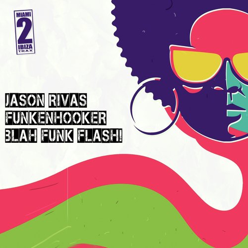 Jason Rivas, Funkenhooker