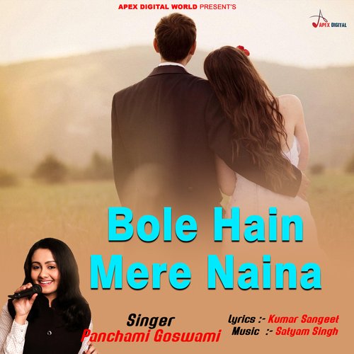 Bole Hain Mere Naina