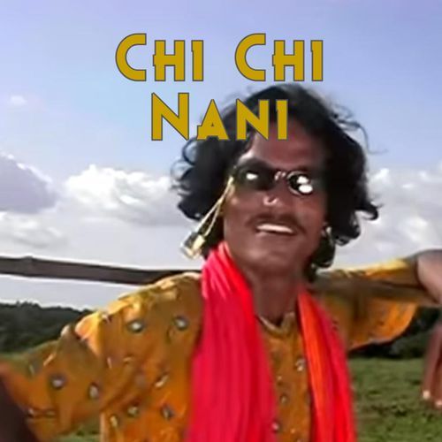 Chi chi nani (Remix)