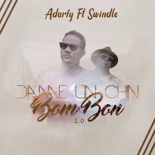 Damen un Chin Bombon 2.0 (feat. Swindle)