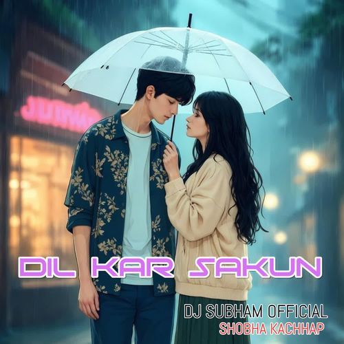Dil Kar Sakun