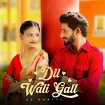 Dil Wali Gall