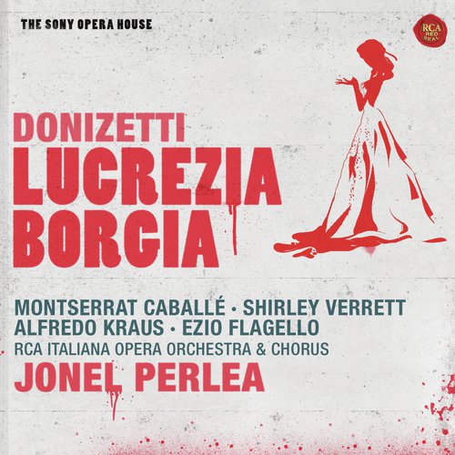 Donizetti: Lucrezia Borgia - The Sony Opera House