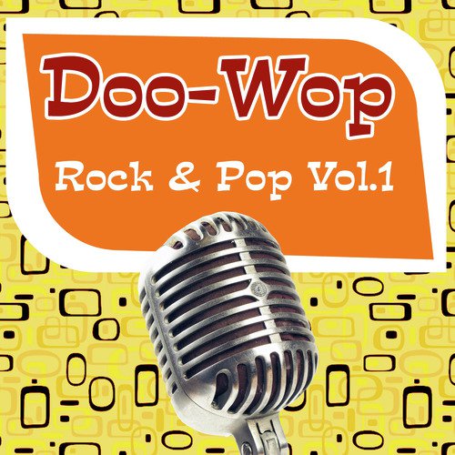 Doo-Wop, Rock & Pop Vol.1