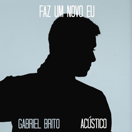 Faz um Novo Eu (Acústico)_poster_image