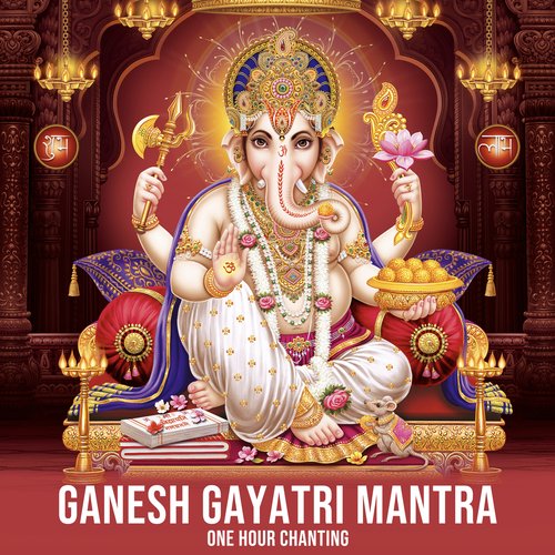 Ganesh Gayatri Mantra (One Hour Chanting)