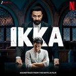 Ikka (Original Motion Picture Soundtrack)