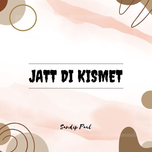 Jatt Di Kismet