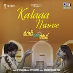 Kalaa Nuvve (From &quot;Narudi Brathuku Natana&quot;)