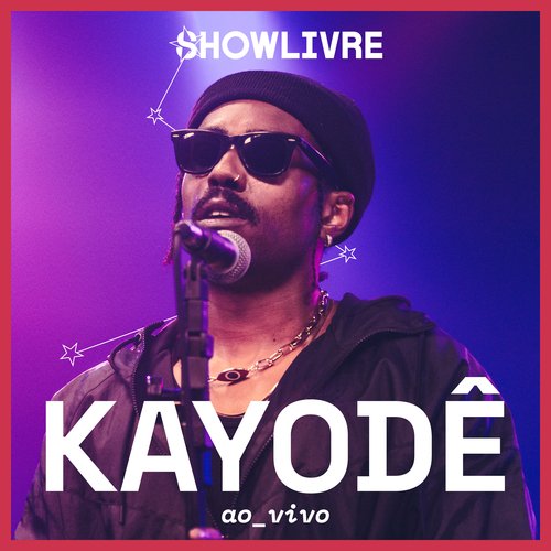 Kayode no Estúdio Showlivre (Ao Vivo)