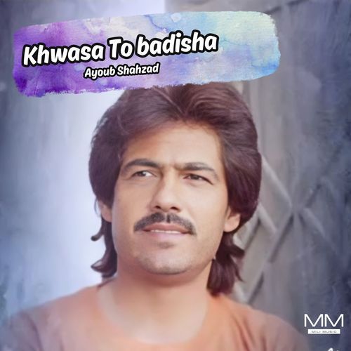 Khwasa To badisha