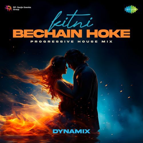 Kitni Bechain Hoke - Progressive House Mix