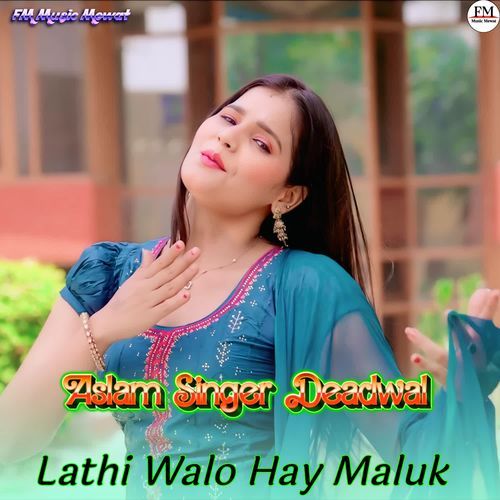 Lathi Walo Hay Maluk