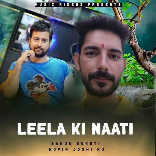 Leela Ki Naati