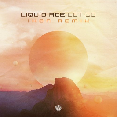 Let Go (IKØN Remix)