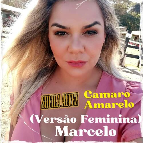 Marcelo (Camaro Amarelo Versão Feminina) cover art