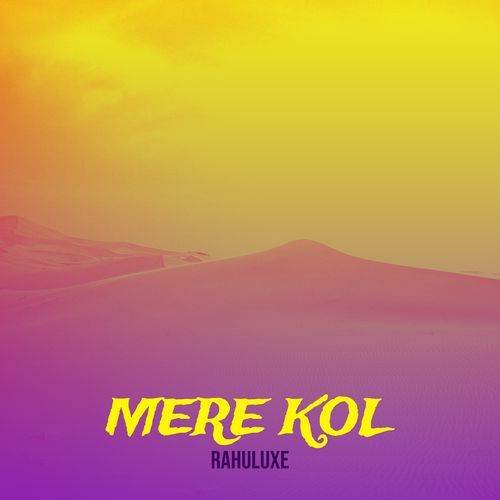 Mere Kol