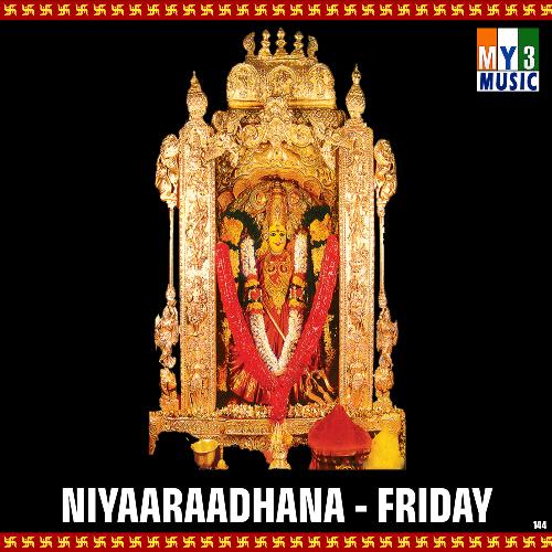 Niyaaraadhana - Friday