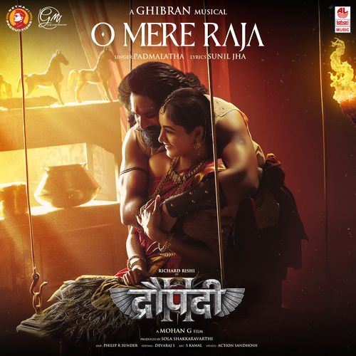 O Mere Raja (From "Draupathi - 2") - Hindi