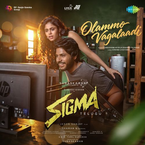 Olammo Vagalaadi (From "Sigma") (Telugu)