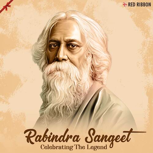 Rabindra Sangeet - Celebrating The Legend