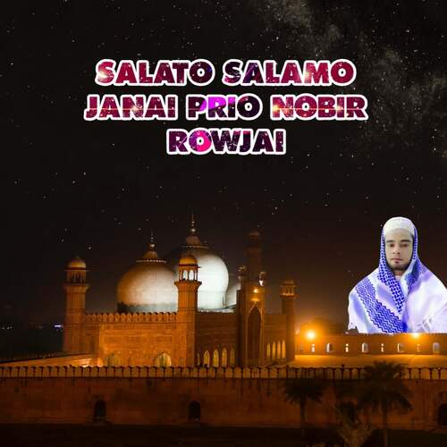 Salato Salamo Janai Prio Nobir Rowjai