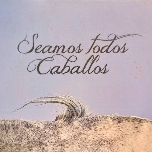 Seamos todos caballos