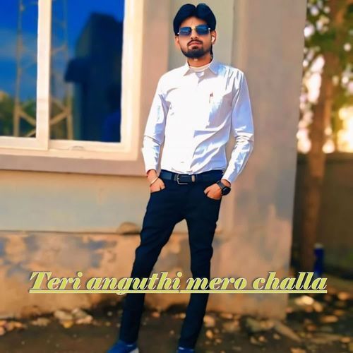 Teri Anguthi Mero Challa
