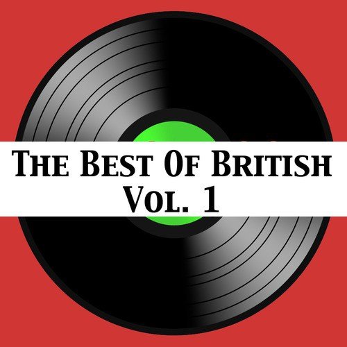 The Best of British, Vol. 1
