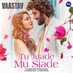Tu Juade Mu Siade (From "Vaastav")