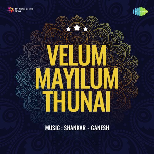 Velum Mayilum Thunai