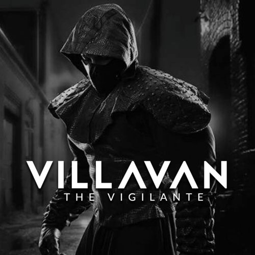 Villavan - The Vigilante