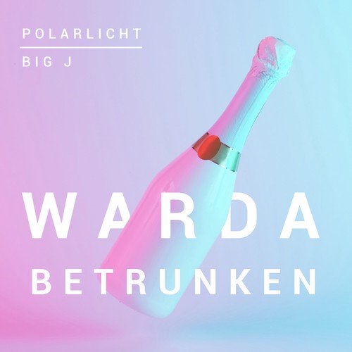 Warda betrunken