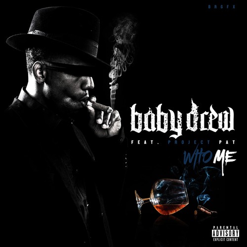 Who Me (feat. Project Pat)