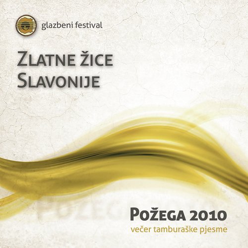 Zlatne Žice Slavonije Požega 2010., Večer Tamburaške Pjesme