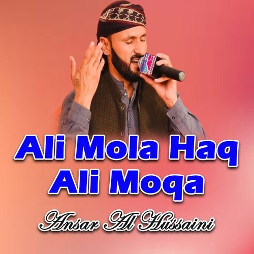 Ali Mola Haq Ali Moqa