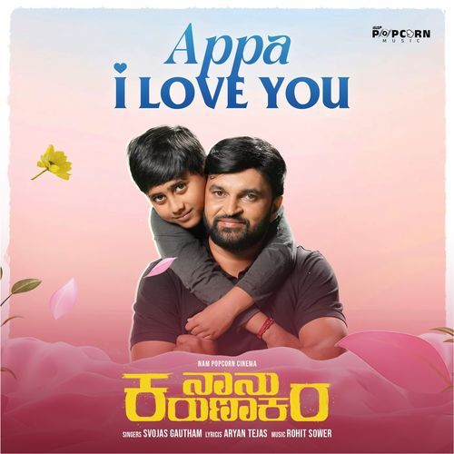 Appa I Love You (From "Naanu Karunakara")