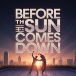 Before the Sun Comes Down