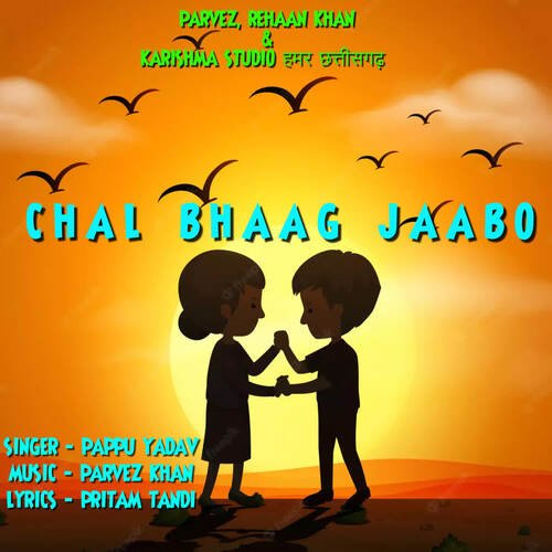 CHAL BHAAG JAABO
