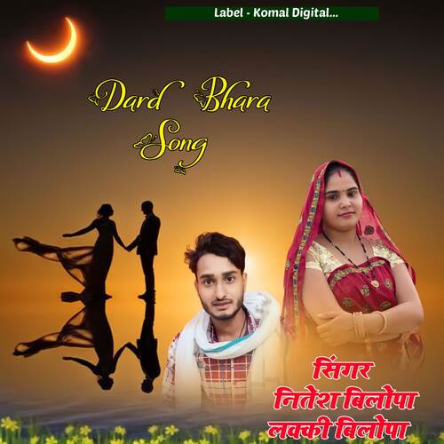 Dard Bhara Song