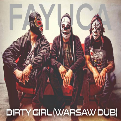 Dirty Girl (Warsaw Dub)