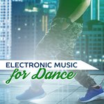 Electronic Music for Dance – Ibiza Summertime, Chill House, Summer Party, Holiday Music, Rest