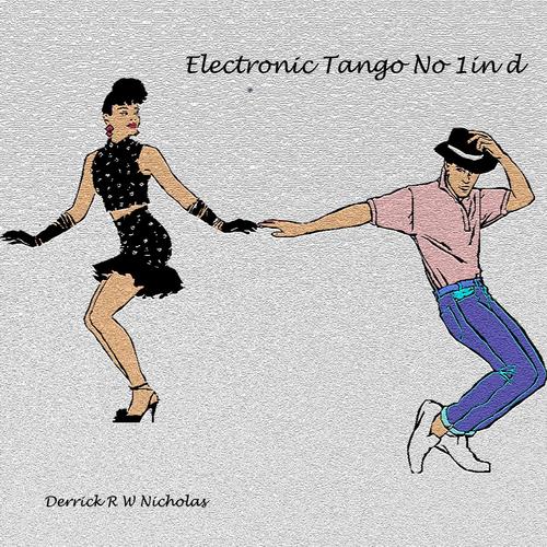 Electronic Tango No 1 in D Minor