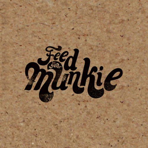F-E-E-D-Y-O-U-R-M-U-N-K-I-E cover art