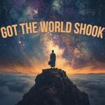 Got The World Shook