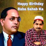 Happy Birthday Baba Sahab Ka