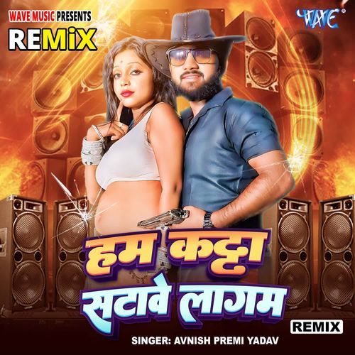 Hum Katta Satawe Lagam - Remix