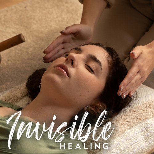 Invisible Healing: Reiki Therapy, Spiritual Treatment, Healing Energy Music_poster_image