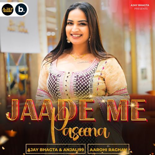 Jaade Me Paseena Feat. Aarohi Raghav