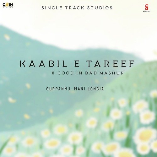 Kaabil E Tareef X Good In Bad Mashup